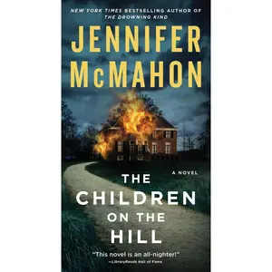 USED-The Children on the Hill by McMahon, Jennifer (Mass Market Paperback)