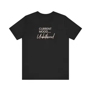 Unbothered Classic Unisex Jersey Tee with Tear-away Label