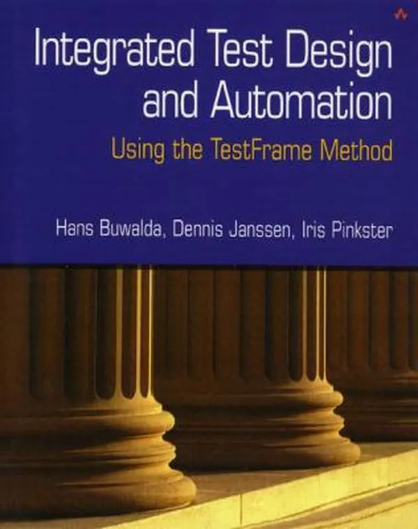 USED-Integrated Test Design and Automation: Using the Testframe Method by Hans Buwalda (Paperback)