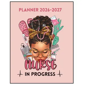 Black Nurse Student Planner 2026-2027: Nurse In Progress | Two Year Large Organizer Gifts For Black Girls Women in Nursing School
