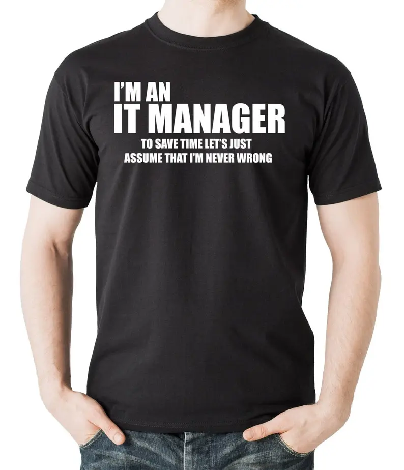 I am an IT manager T-shirt Information Technologies Manager Programmer Shirt Funny IT tee