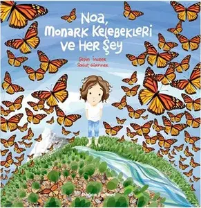 USED-Noa Monark Kelebekleri ve Her Sey by Serhat Gürpinar Sepin Inceer (Paperback)