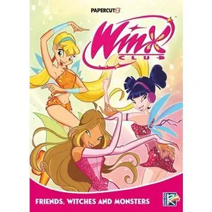 Winx Club Vol. 2: Friends, Monsters, and Witches! -- Rainbow S. P. a., Hardcover