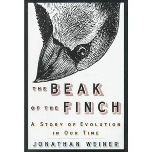 USED-The Beak of the Finch: A Story of Evolution in Our Time by Jonathan Weiner (Hardcover)