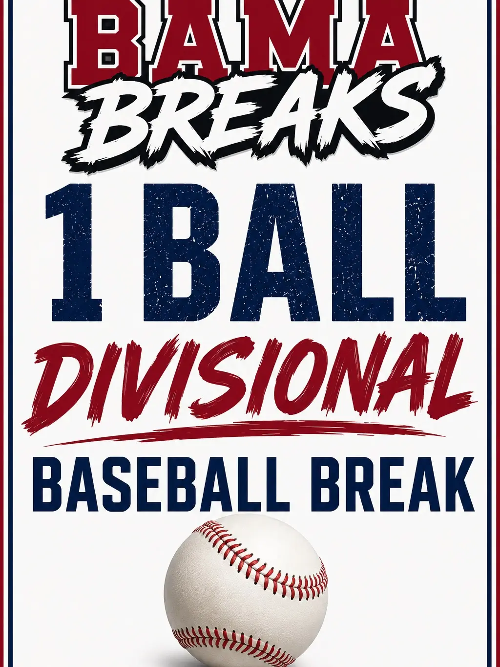 1x BamaBreaks Signed Baseball Division Break + Sports Card