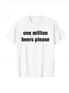 2026 New funny Vintage Drinking Beer One Million Beers Please Graphic T-shirts Men Women's Fashion Casual Comfortable Top for Daily Use