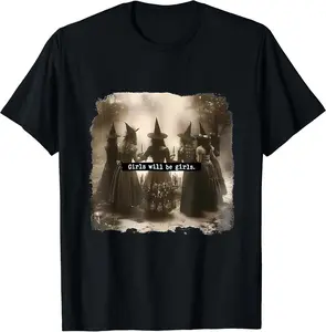Girl Will Be Girl, Funny Witch, Witchy Halloween Vibes T-Shirt N2