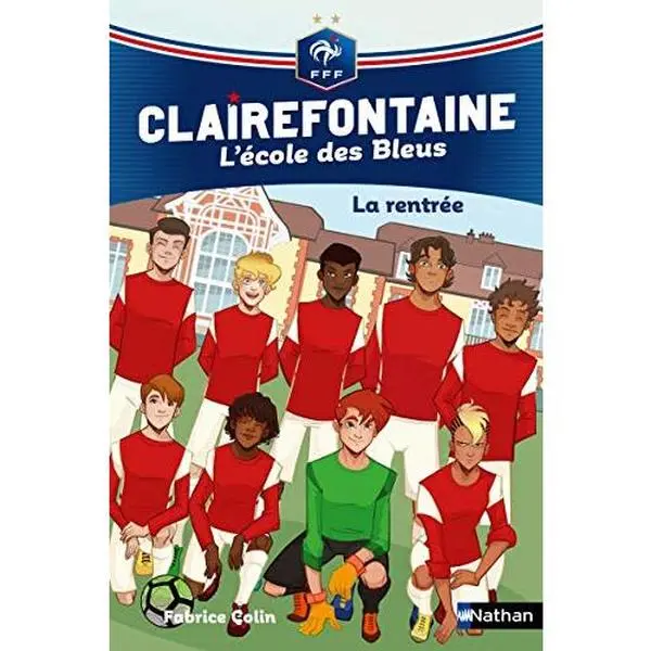USED-Clairefontaine L'Ecole des Bleus - tome 1 La rentrée by Fabrice Colin (Paperback)