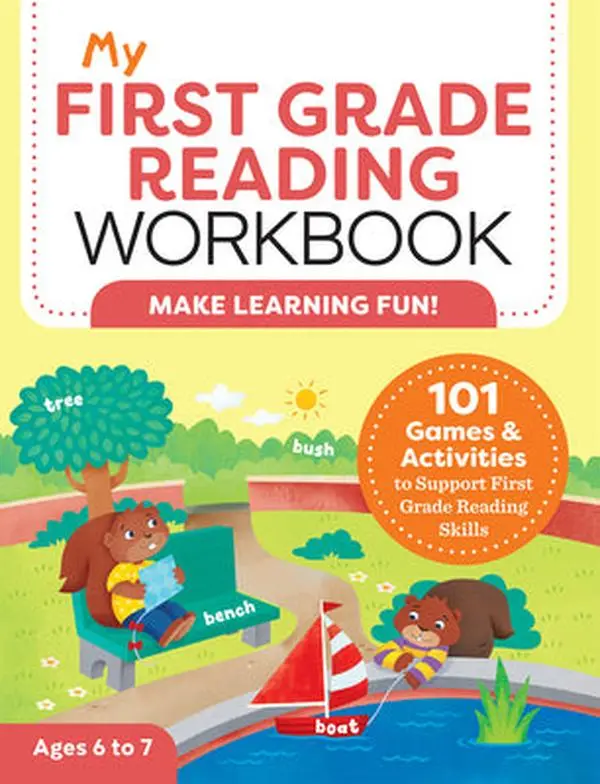 My First Grade Reading Workbook: 101 Games & Activities to Support First Grade Reading Skills -- Molly Stahl, Paperback