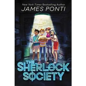 The Sherlock Society -- James Ponti, Hardcover