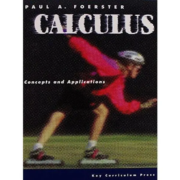 USED-Calculus Concepts and Applications by Paul A. Foerster (Hardcover)