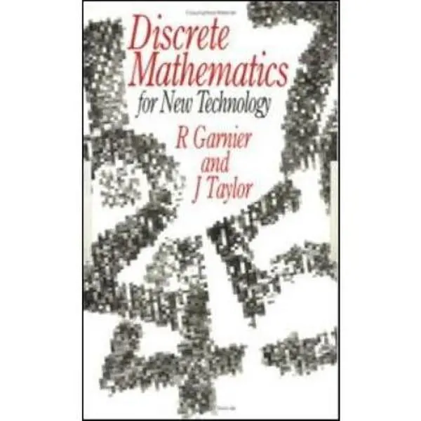USED-Discrete Mathematics: For New Technology by Rowan Garnier (Paperback)