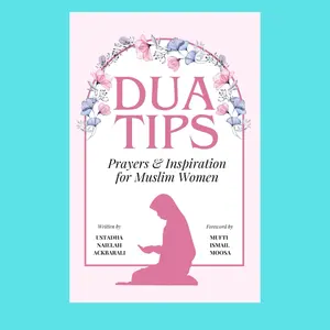 Dua Tips: Prayers & Inspiration for Muslim Women