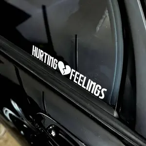 Hurting Feelings Decal - Vinyl Car Sticker