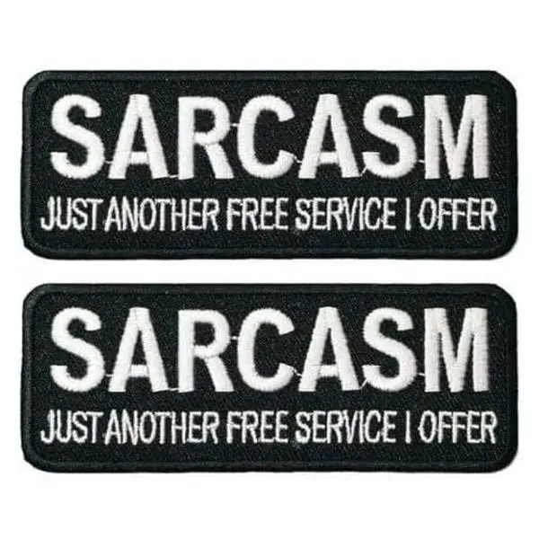 Sarcasm Just Another Free Service I Offer Biker Motorcycle [Embroidered Iron on 3.5 x1.5 inches Patch] 2 Piece for Jackets, Vests, Jeans, Hats, Backpacks, and Tactical Gears.