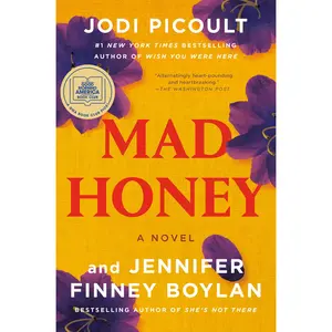 Mad Honey: A GMA Book Club Pick -- Jodi Picoult - Paperback