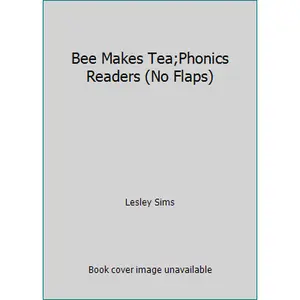 USED Book - Bee Makes Tea;Phonics Readers (No Flaps) by Lesley Sims (Paperback) - english