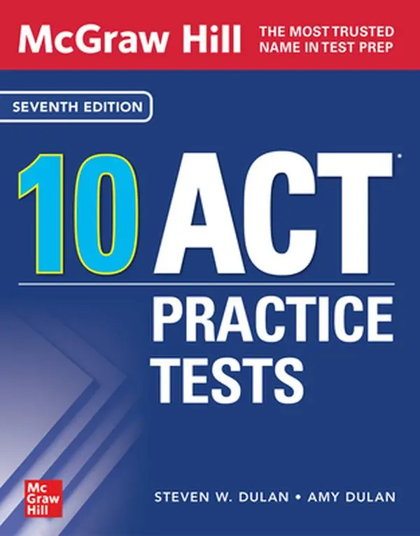 USED Book - McGraw Hill 10 ACT Practice Tests, Seventh Edition by Dulan, Steven W. (Paperback) - english