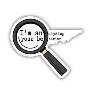 I'm Analyzing Your Behavior Sticker| BCBA Therapist sticker | ABA Therapy sticker | Behavior Analyst Sticker | Applied Behavior Analysis Gift