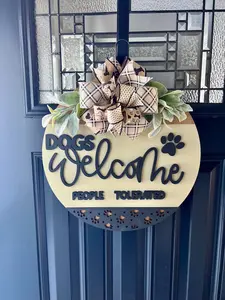 Dogs Welcome-People Tolerated-Round Wooden Door Hanger