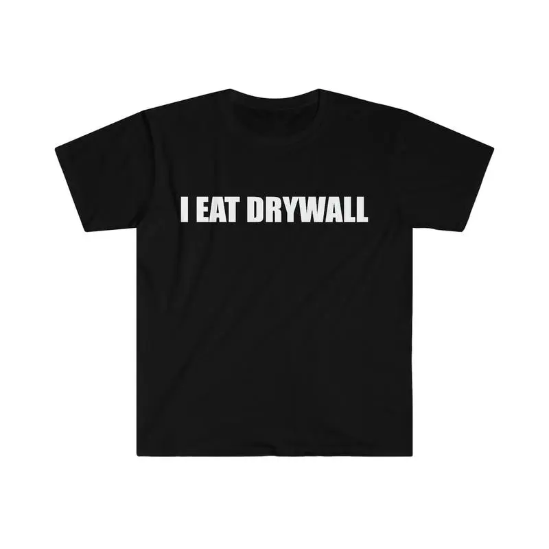 Men's Casual Classic Short-Sleeve 100% Cotton Funny Graphic Top - I Eat Drywall Pattern Garment, Tops, Shortsleeve, Clothes, T-Shirt, Unisex