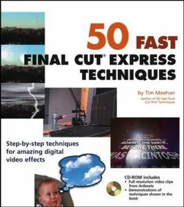 USED-50 Fast Final Cut Express Techniques by Tim Meehan (Paperback)