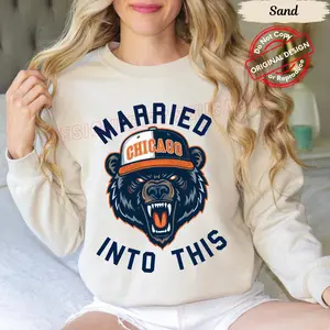 Married Into this Chicago Football Shirt: Funny Bear Sports T-shirt, Game Day Sweatshirt for Husband Wife, Chicago Team Hoodie