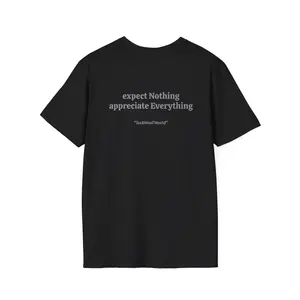 expect Nothing appreciate Everything itsAWOOFWorld front/ back Unisex Softstyle T-Shirt