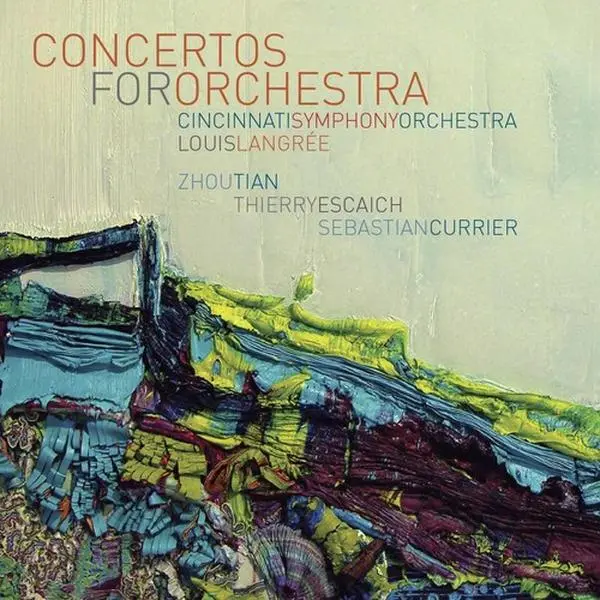 Currier / Escaich / Cincinnati Symphony Orchestra - Concertos for Orchestra  [COMPACT DISC - CD]