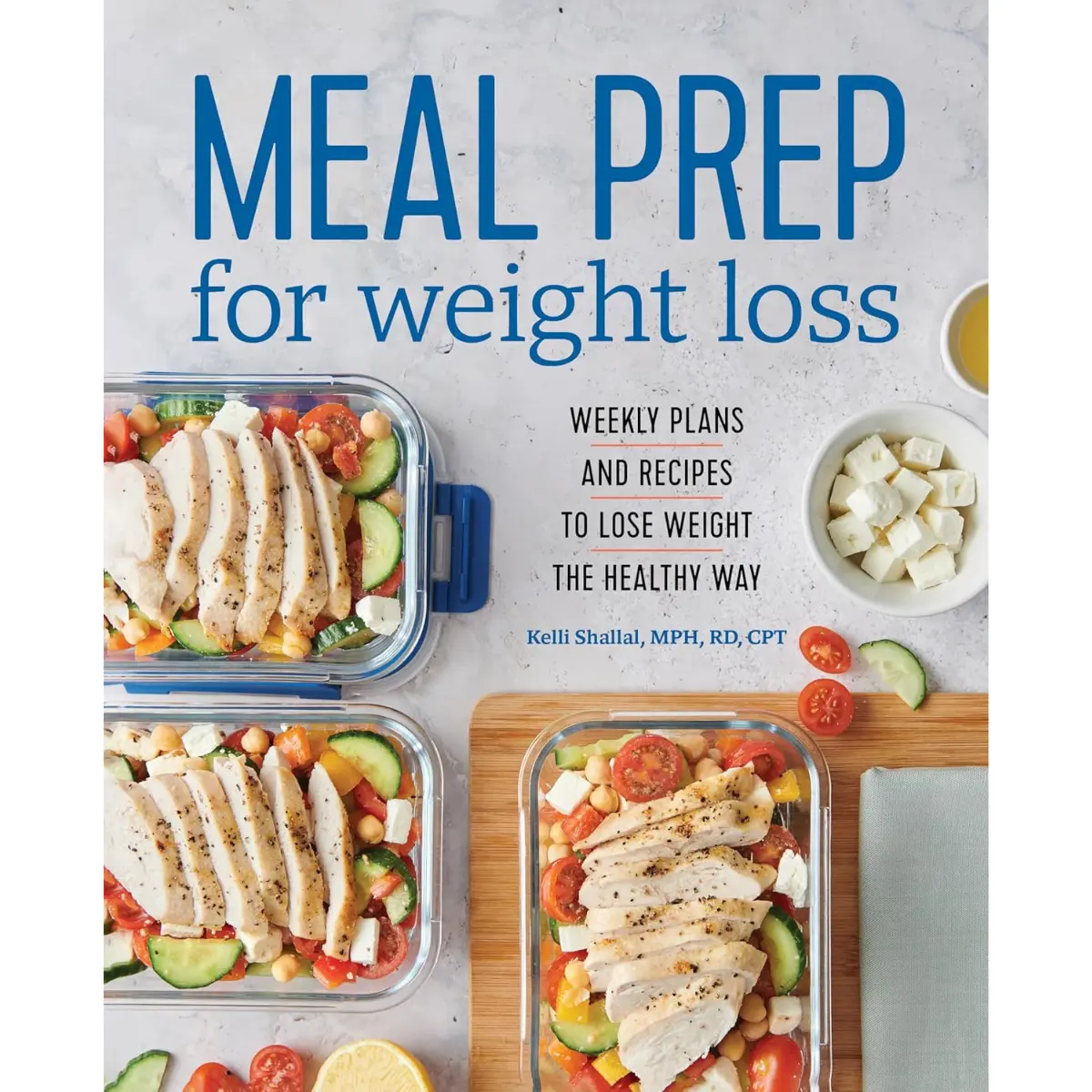 Meal Prep for Weight Loss | Meal Plans & Healthy Recipes, Fat Loss Guide, Clean Eating, Nutrition & Fitness Cookbook