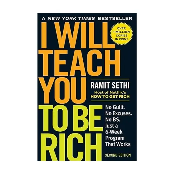 I Will Teach You to Be Rich: No Guilt. Just a 6-Week Program That Works (Second Edition) -  Paperback Book