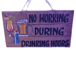 Custom Signs - No Working During Drinking Hours with Beer Illustrations on Wooden Sign