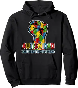 Autism Dad His Fight Is My Fight Puzzle Fist Pullover Hoodie