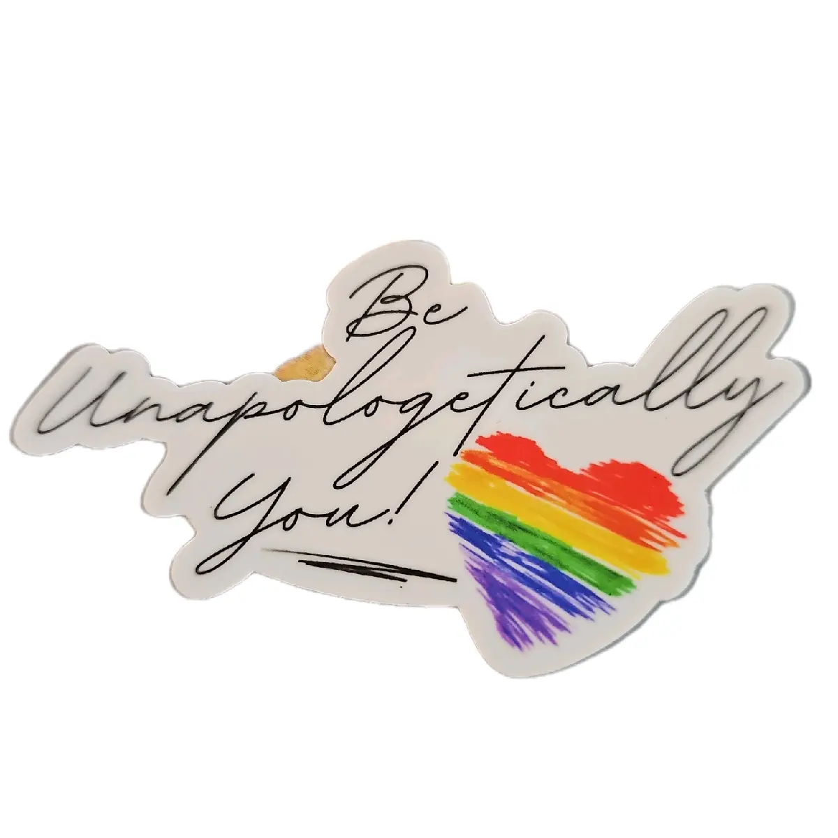 Be Unapologetically You Sticker Be Unapologetically You Sticker