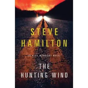 USED-The Hunting Wind: An Alex McKnight Mystery by Hamilton, Steve (Paperback)