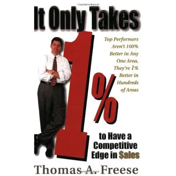 USED-It Only Takes 1% to Have a Competitive Edge in Sales by Thomas A. Freese (Paperback)