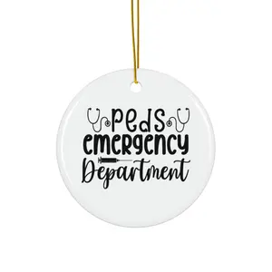 PEDS EMERGENCY DEPARTMENT ORNAMENT, CHRISTMAS DECORATIONS, 3 INCHES CIRCLE ORNAMENT, CERAMIC ORNAMENT