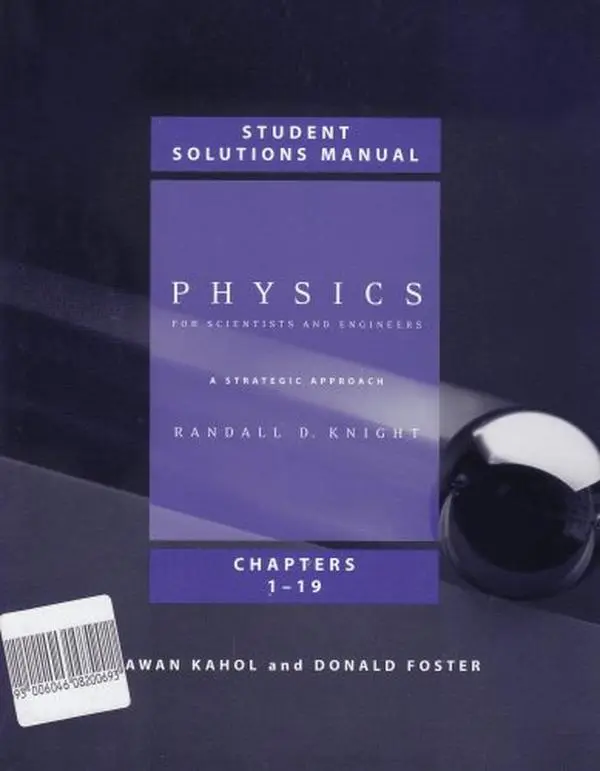USED Book - Student Solutions Manual (Chs. 1-19) for Physics for Scientists and Engineers: A Strategic Approach by Randall D. Knight (Paperback) - english