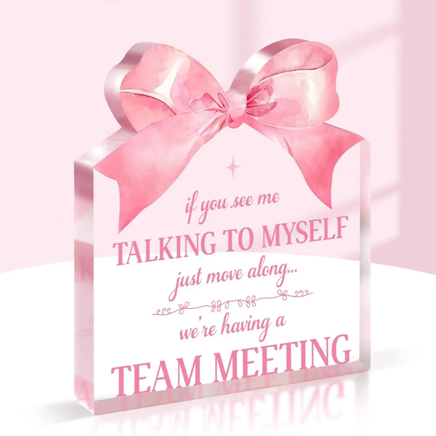 Women's Office Decor, Fun Funny Desk Decoration Desk Signs Gift for Colleagues Boss Friends, Unique Team Meeting Sign, Cute Office Accessory, Acrylic Decorative Plaque Decor, Acrylic Desktop Sign