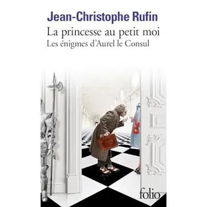 USED-La princesse au petit moi by Jean-Christophe Rufin (Unknown)
