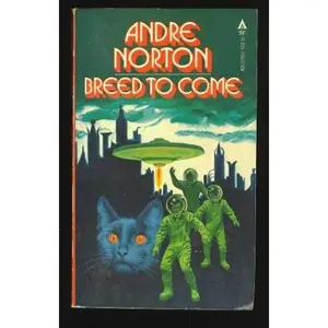 USED-Breed to Come by Andre Norton (Paperback)