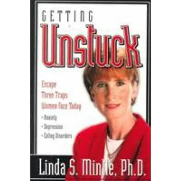 USED Book - Getting Unstuck: Escape Three Traps Women Face Today: Anxiety, Depression and Eating Disorders by Mintle Ph. D., Linda (Paperback) - english