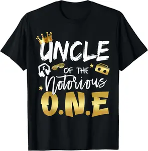 Uncle Of The Notorious One Old School 1st Hip Hop Birthday T-Shirt