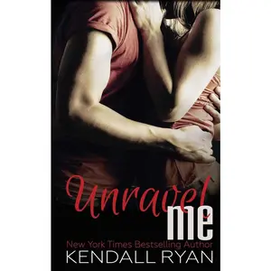 USED-Unravel Me by Kendall Ryan (Paperback)
