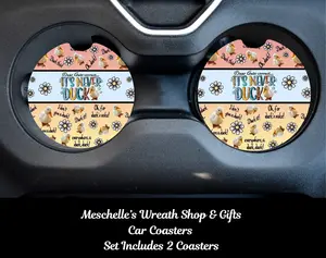It's Never Duck  Car Coasters - Upgrade Your Car Interior with Stylish and Functional Car Coasters