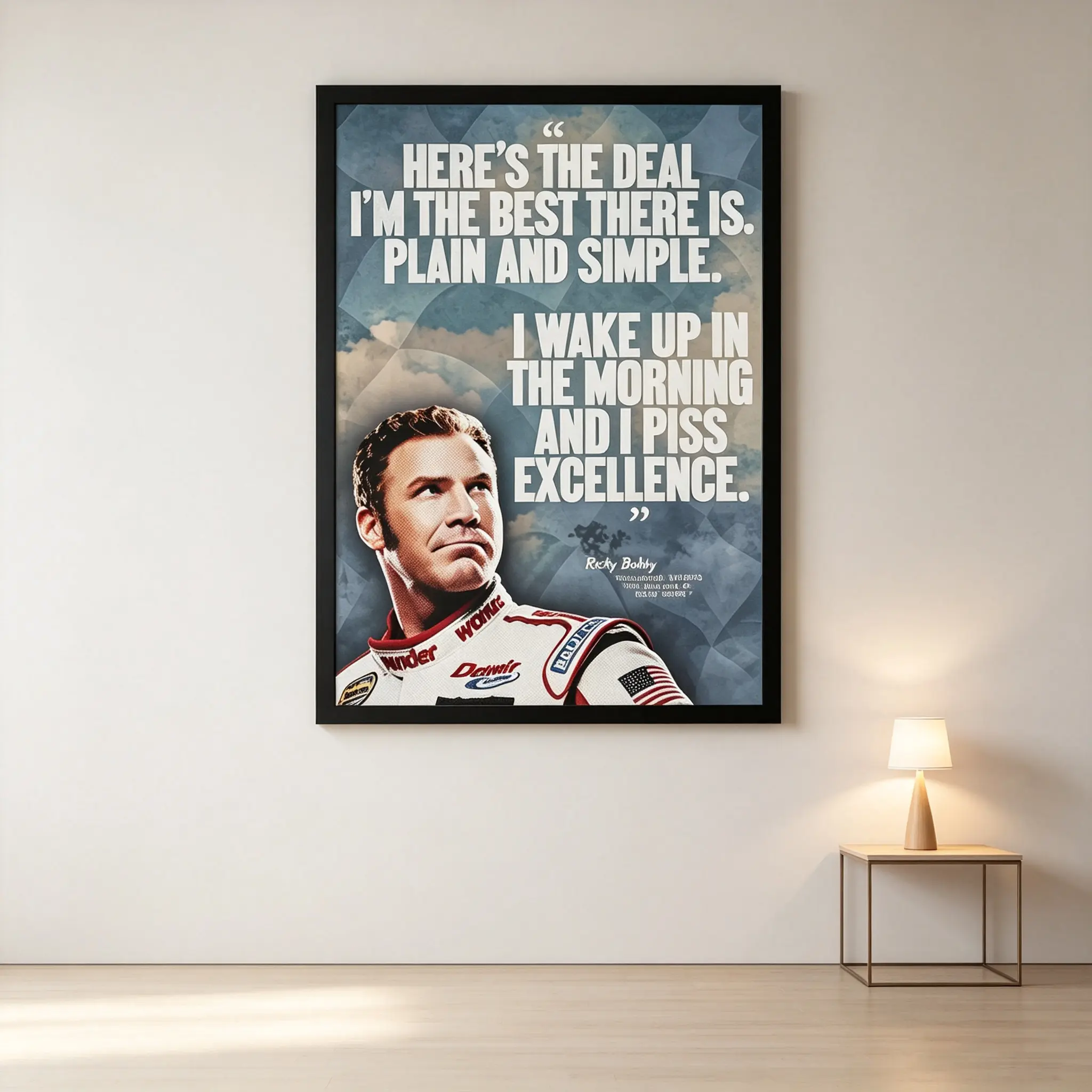 [NO FRAME] Satin Talladega Nights Ricky Bobby "Excellence" Quote Poster, Shake & Bake Wall Art, Funny NASCAR Movie Home Decor, Made in USA