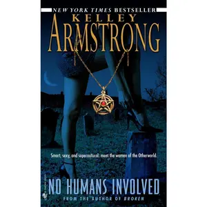USED-No Humans Involved by Armstrong, Kelley (Mass Market Paperback)