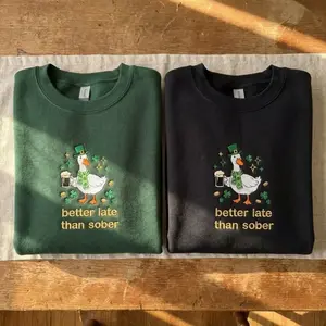 [Made in US] Embroidered Funny St Patricks Day Sweatshirt, Goose Drinking Beer Crewneck, Better Late Than Sober Shirt, Irish Pub Party Outfit, Lucky Shamrock Clover Pullover, Saint Paddys Day Drinking Sweater, Unisex Green Holiday Gift