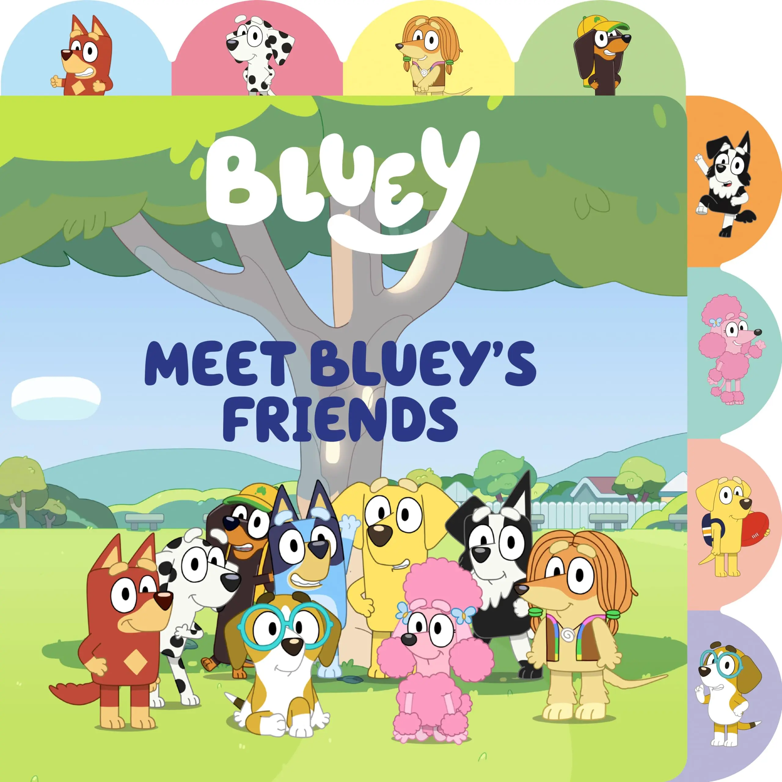 Meet Bluey's Friends: A Tabbed Board Book -- Meredith Rusu - Board Book