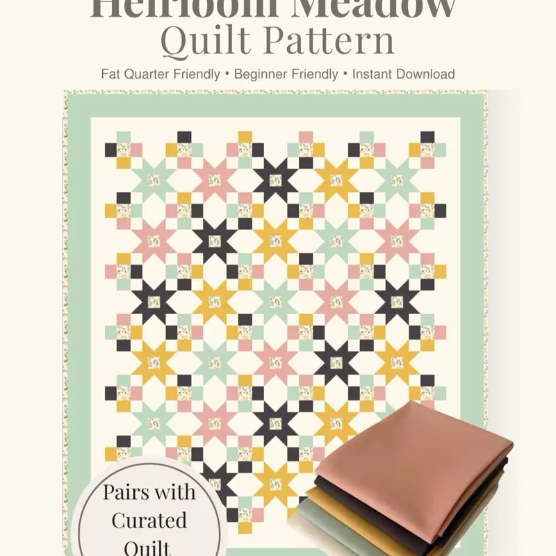 Heirloom Meadow Quilt Pattern Printed Version - Queen Size (91” x 104”)